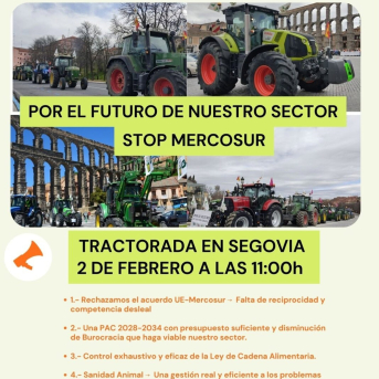 Segovia culmina este lunes las protestas en CyL contra Mercosur y los recortes de la PAC Segovia culmina este lunes las protestas en CyL contra Mercosur y los recortes de la PAC