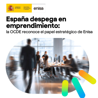 La OCDE constata el "papel estratégico" de Enisa en el rápido avance del ecosistema emprendedor español. ENISA