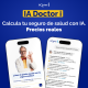 Doctor i lanza la primera IA que recomienda seguros de salud con precios reales