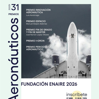 Fundación Enaire convoca la 31ª edición de sus Premios Aeronáuticos con una dotación de 50.000 euros ENAIRE