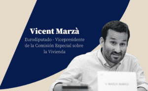 Vicent Marzà: “Las inversiones de la UE deberán dirigirse a vivienda asequible, no a la renta libre”
