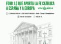 Cartel del foro 'Lo que aporta la fe católica a España y a Europa'.ENRAIZADOS