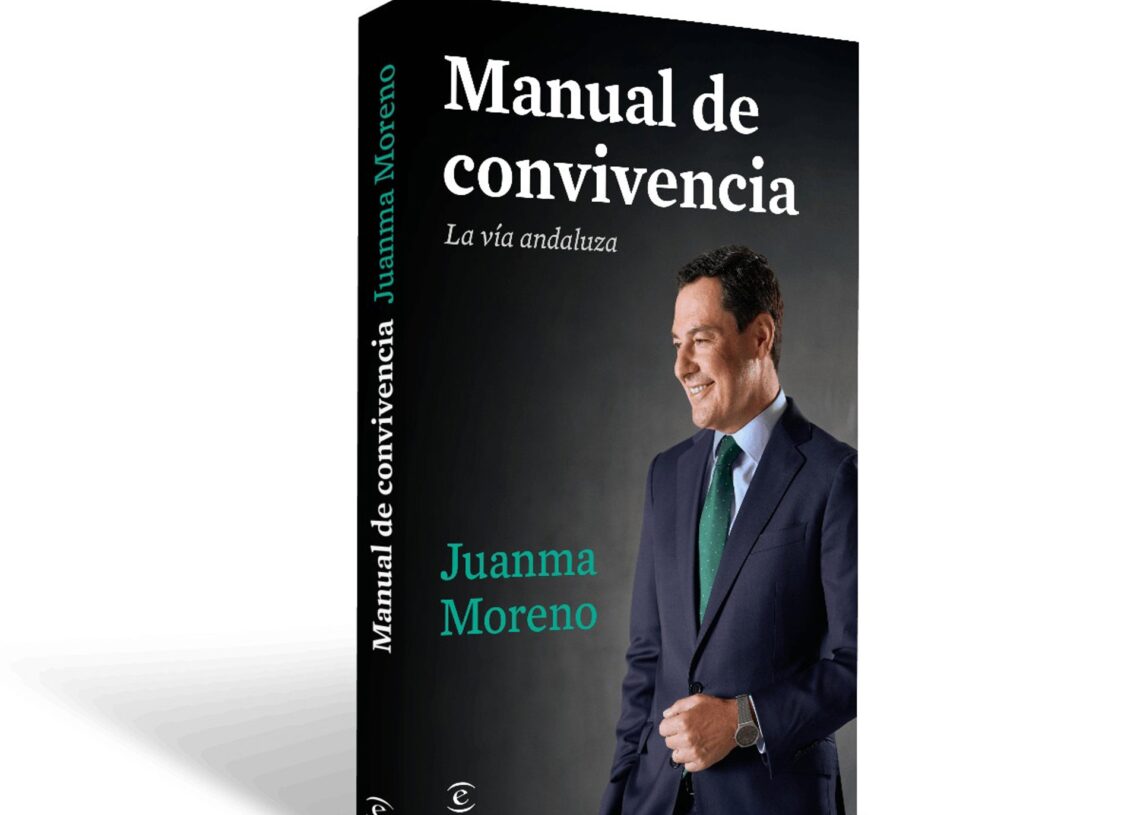 Juanma Moreno presenta el lunes 3 de noviembre su primer libro, 'Manual de convivencia. La vía andaluza'EDITORIAL ESPASA
