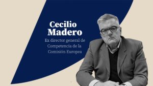 Cecilio Madero (Ex DG Competencia): “Las multas a Google son cosquillas, son necesarios remedios estructurales”